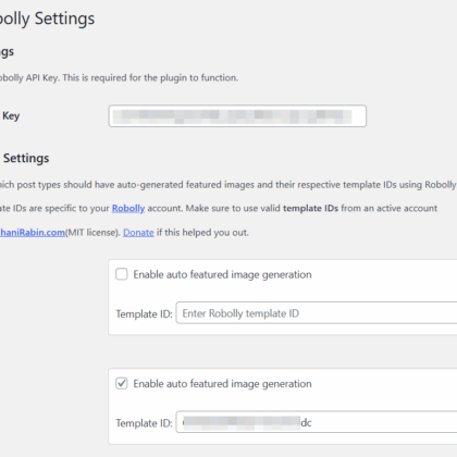 A screenshot of the AFI Robolly Settings page in WordPress displays places where you can enter the Robolly API key and template IDs to automatically create featured images. There are settings for various post types and links to more information about Robolly and donations.