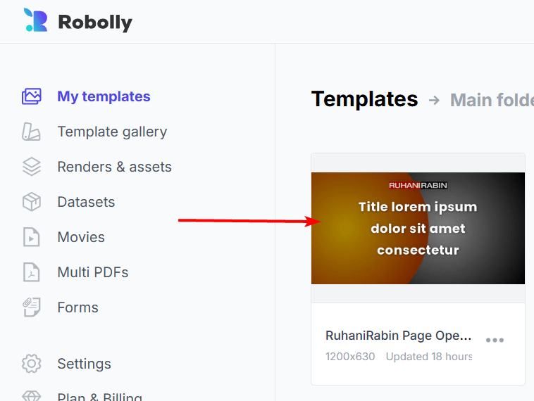 The Robolly screen shows a sidebar with options such as My templates, Datasets, and others. On the right side, you can see a preview of a template with example text. This illustrates how the Robolly API easily adds automatic featured images to different post types.