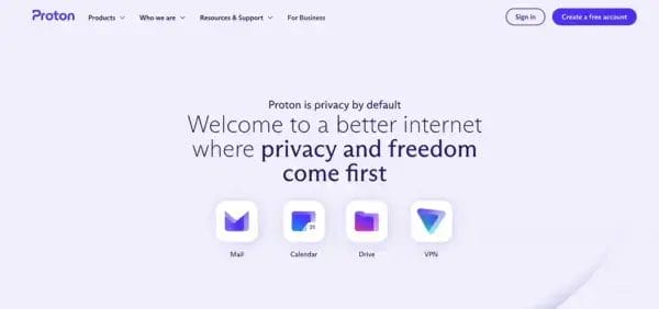 A screenshot of Protons website shows the message: Welcome to a better internet where privacy and freedom come first. It features Mail, Calendar, Drive, and VPN services, making it the best secure email alternative to Gmail.